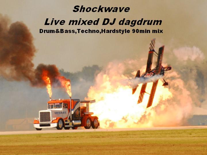 Shockwave (Live mixed dj dagdrum).jpg