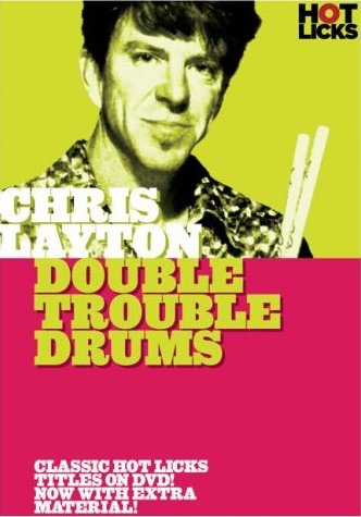 Hot Licks Chris Layton Double Trouble Drums - DVD Cover