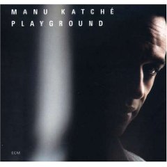 Manu Katche_2007_Playground